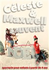 Céleste et Maxwell sauvent Noël - Café Théâtre de l'Accessoire