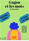 Gagou et les mots - Théâtre Le Petit Manoir