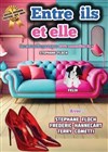 Entre ils et elle - Théâtre à l'Ouest de Lyon