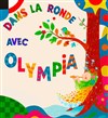 Dans la ronde avec Olympia - Théâtre Beaux Arts Tabard