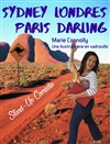 Marie Connolly dans Sydney Londres Paris Darling - L'Intrépide Bar