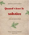 Quand vient le Solstice - Théâtre de Poche Graslin