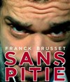 Franck Brusset dans Sans Pitié - SoGymnase au Théatre du Gymnase Marie Bell