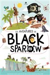 Les aventures de Black Sparow - Espace Félix Martin