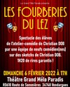 Les fourberies du Lez - Théâtre Grand Mélo Paradis