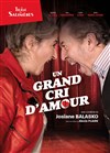 Un grand cri d'amour - La Coupole