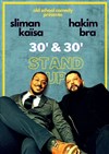 30/30 : Sliman Kaïsa et Hakim Bra - Comédie Club Vieux Port