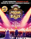 Tous en Scène 2 en vf + La féérie des eaux - Le Grand Rex