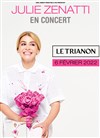Julie Zenatti - Le Trianon