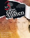 Les 3 vies de Jane Austen : Celle qu'elle a vécue, celle qu'elle a rêvée, celle qu'elle a écrite - Théâtre Essaion
