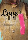 Love phone - Les Arts dans l'R