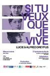 Si tu veux que je vive - Théâtre Essaion