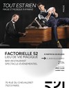Tout est rien - Factorielle 52