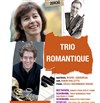 Trio romantique - Conservatoire Saint Maur des Fossés