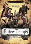 Entre-Temps - Théâtre Pixel