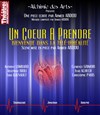 Un Coeur à Prendre - Théâtre de Ménilmontant - Salle Guy Rétoré
