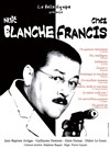 Nuit blanche chez Francis - Théâtre municipal de Muret