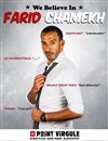 Farid Chamekh - Le Point Virgule