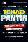 Tchao pantin - Théâtre de la Madeleine