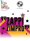 Zappi Zimpro - Théâtre Les Blancs Manteaux - Salle Michèle Laroque