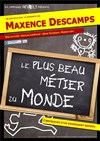 Maxence Descamps dans Le plus Beau Métier du Monde - Théâtre de Plein Air