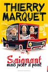 Thierry Marquet dans Saignant mais juste à point - Comédie de Tours