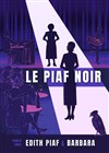 Le Piaf Noir - La scène de Strasbourg