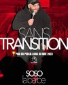 Soso La Barbe dans Sans transition - Les Tontons Flingueurs