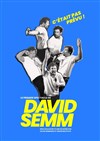 David Semm dans C'était pas prévu - Café Théatre Drôle de Scène