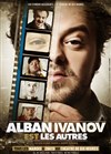 Alban Ivanov dans Alban Ivanov est les autres - Théâtre de Dix Heures