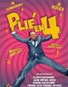 Plié en 4 - La Comédie du Mas