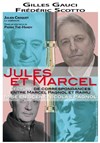 Jules et Marcel - Théâtre de la Cité