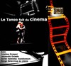 Le Tango fait son cinéma - Espace Mimont