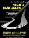 Virage dangereux - Théâtre Blanche de Castille