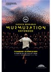 Murmuration extended - Le Dôme de Paris - Palais des sports