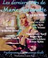 Les derniers jours de Marie Antoinette - La Diligence 