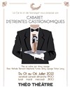 Cabaret d'étreintes gastronomiques - Théo Théâtre - Salle Théo