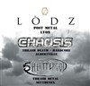 Thrash test #1 // lodz + chaosis + shattergod - Chez Drey