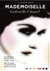 Mademoiselle Gabrielle Chanel - Espace Saint Martial