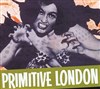Primitive London 4tet - Le Comptoir