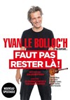 Yvan Le Bolloc'h et ma guitare... dans Faut pas rester là ! - Salle Alizé