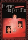 Livret de famille - Comédie Nation