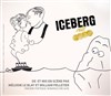 Iceberg - Théâtre El Duende