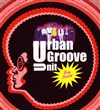 Urban Groove Unit - Le Bizz'art Club