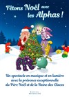Fêtons Noël avec Les Alphas - Apollo Théâtre - Salle Apollo 360