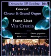 Grand Choeur et Grand Orgue : Franz Liszt : Via Crucis - Eglise Notre-Dame du Travail