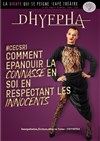 Dhyepha dans Comment épanouir la connasse en soi en respectant les innocents - La Girafe