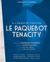 Le Paquebot Tenacity - L'Auguste Théâtre
