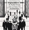 11 Septembre 2001 - Théatre Bernard Marie Koltès - Université Paris X Nanterre