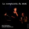 La Complainte de Mimi - Théâtre de la Vieille Grille